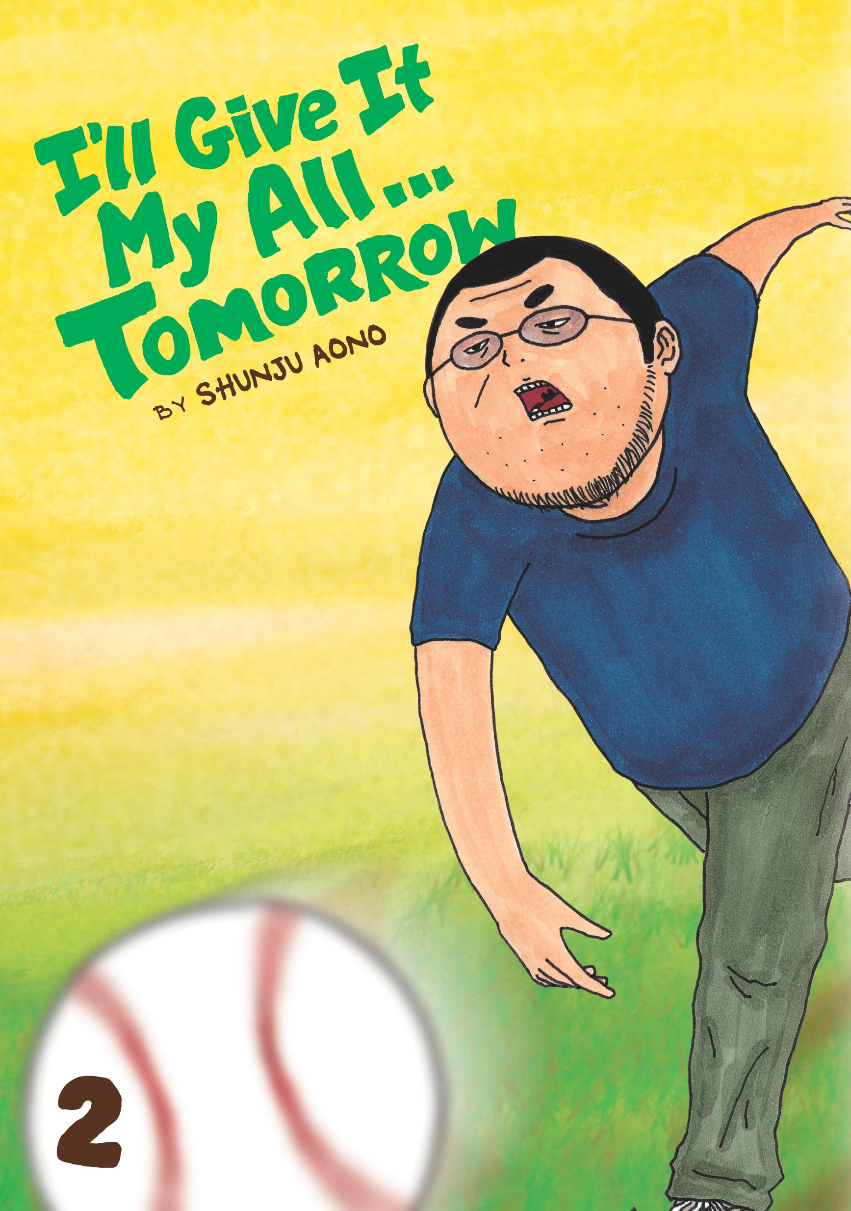 I'll Give It My All...Tomorrow, Vol. 2